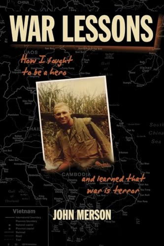 Imagen de archivo de War Lessons: How I Fought to Be a Hero and Learned That War Is Terror a la venta por SecondSale