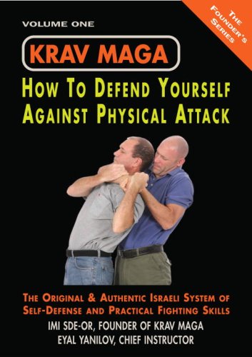 Krav Maga: How to Defend Yourself Against Physical Attack, Volume One (9781583942253) by Sde-Or, Imi; Yanilov, Eyal