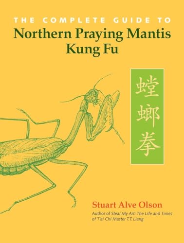 Beispielbild fr The Complete Guide to Northern Praying Mantis Kung Fu zum Verkauf von WorldofBooks