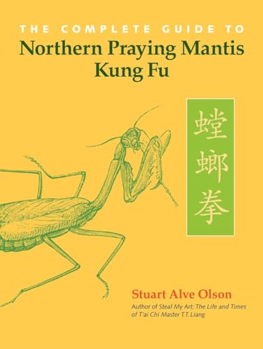 Imagen de archivo de The Complete Guide to Northern Praying Mantis Kung Fu a la venta por ZBK Books