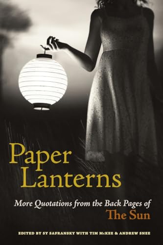 Stock image for Paper Lanterns : More Quotations from the Back Pages of the Sun for sale by Better World Books: West
