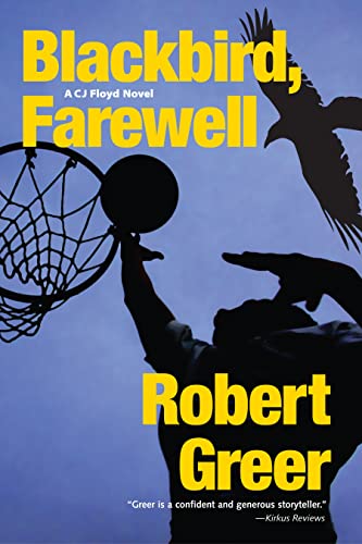 9781583942505: Blackbird, Farewell (CJ Floyd Mystery Series)