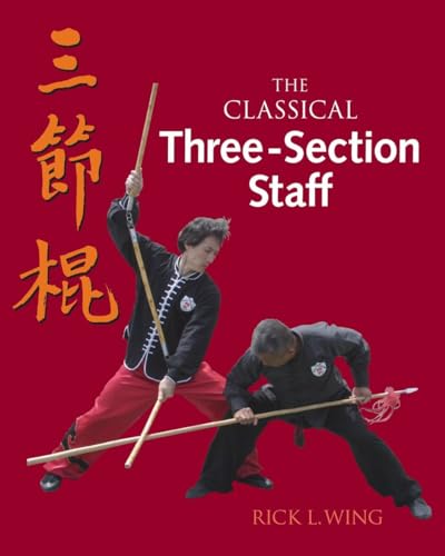 9781583942628: The Classical Three-Section Staff
