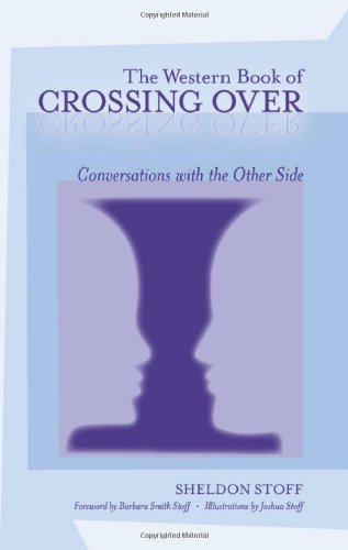 Stock image for The Western Book of Crossing Over: Conversations with the Other Side for sale by Ergodebooks