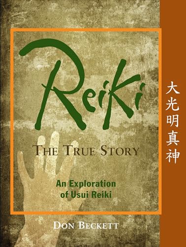 Beispielbild fr Reiki: the True Story: An Exploration of Usui Reiki zum Verkauf von WorldofBooks