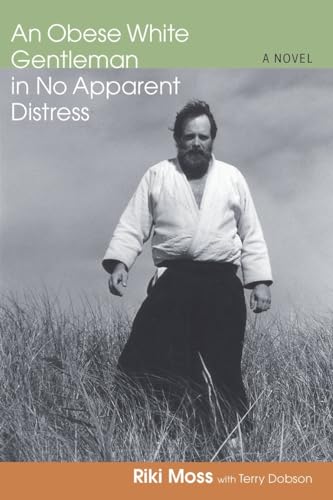 Imagen de archivo de An Obese White Gentleman in No Apparent Distress a la venta por BooksRun