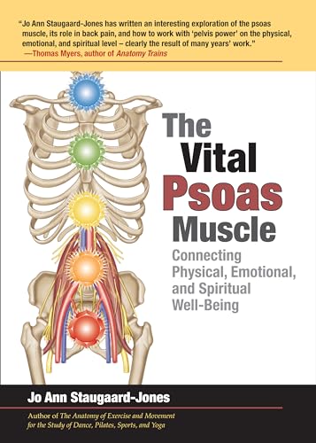 Stock image for The Vital Psoas Muscle: Connecting Physical, Emotional, and Spiritual Well-Being for sale by Goodwill