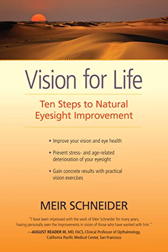 Imagen de archivo de Vision for Life: Ten Steps to Natural Eyesight Improvement a la venta por ThriftBooks-Atlanta