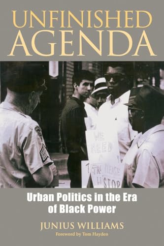 Imagen de archivo de Unfinished Agenda: Urban Politics in the Era of Black Power a la venta por SecondSale