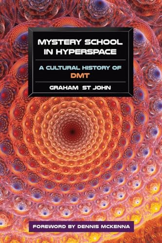 Beispielbild fr Mystery School in Hyperspace: A Cultural History of Dmt zum Verkauf von Monster Bookshop