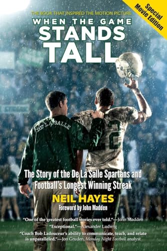 Beispielbild für When the Game Stands Tall, Special Movie Edition: The Story of the De La Salle Spartans and Football's Longest Winning Streak zum Verkauf von SecondSale