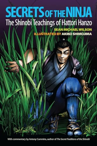 Beispielbild fr Secrets of the Ninja: The Shinobi Teachings of Hattori Hanzo zum Verkauf von WorldofBooks