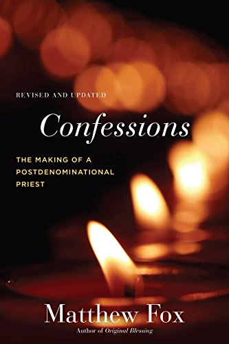 Beispielbild fr Confessions, Revised and Updated: The Making of a Postdenominational Priest zum Verkauf von SecondSale