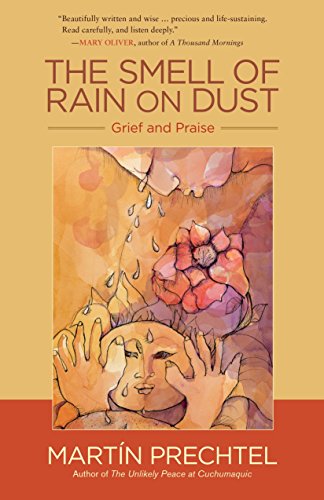 Beispielbild fr The Smell of Rain on Dust: Grief and Praise zum Verkauf von WorldofBooks