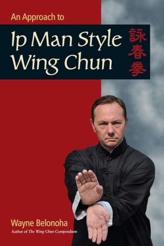 9781583949412: An Approach to Ip Man Style Wing Chun