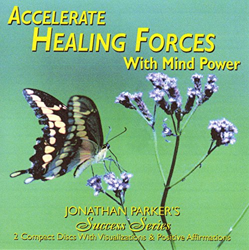 Accelerate Healing Forces With Mind Power (9781584000341) by Parker, Jonathan