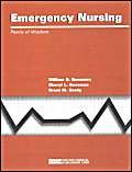 Emergency Nursing: Pearls of Wisdom (9781584090076) by Gossman, William G.; Gossman, Sheryl L.; Grady, Brent M.