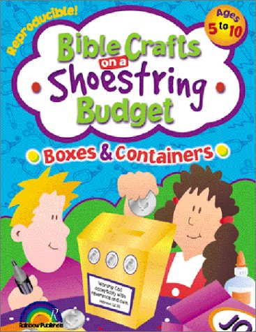 Stock image for BIBLE CRAFTS ON A SHOESTRING BUDGET--BOXES & CONTAINERS for sale by ThriftBooks-Atlanta