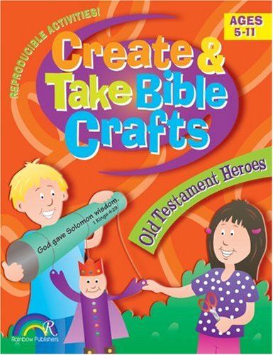 Stock image for Create and Take Bible Crafts: Old Testament Heroes for sale by SecondSale