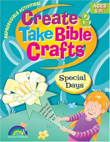 Stock image for Create and Take Bible Crafts: Special Days for sale by Ergodebooks