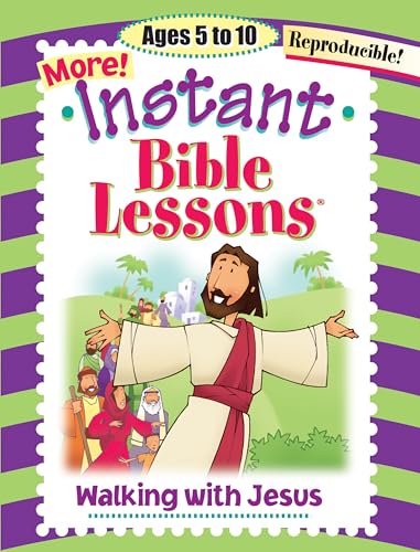 Beispielbild fr Walking with Jesus: Ages 5-10 (Instant Bible Lesson) zum Verkauf von BooksRun