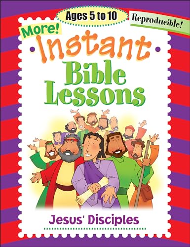 Beispielbild fr Jesus' Disciples: Ages 5-10 (Instant Bible Lesson) zum Verkauf von Reliant Bookstore