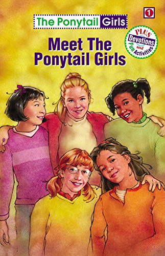 Beispielbild fr Meet the Ponytail Girls (free scrunchie) zum Verkauf von SecondSale