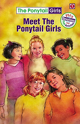 Stock image for Meet the Ponytail Girls (free scrunchie) for sale by Your Online Bookstore