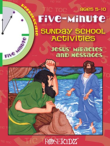 Imagen de archivo de 5 Minute Sunday School Activities: Jesus' Miracles & Messages: Ages 5-10 a la venta por HPB Inc.
