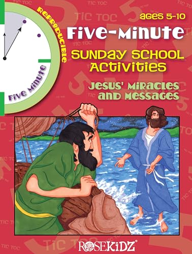 Stock image for 5 Minute Sunday School Activities: Jesus' Miracles & Messages: Ages 5-10 for sale by HPB Inc.