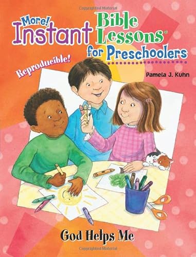 Beispielbild fr God Helps Me: Preschoolers (Instant Bible Lessons for Preschoolers) zum Verkauf von Zoom Books Company
