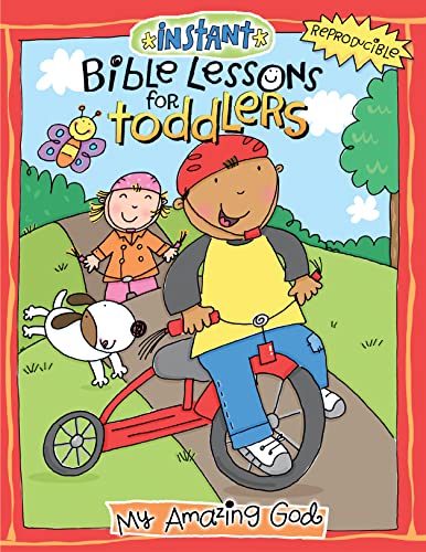 My Amazing God (Instant Bible Lessons for Toddlers) (9781584111238) by Davis, Mary J