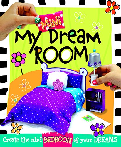 Beispielbild fr My Mini Dream Room: Create the Mini Bedroom of Your Dreams! (Kidz General) zum Verkauf von Wonder Book