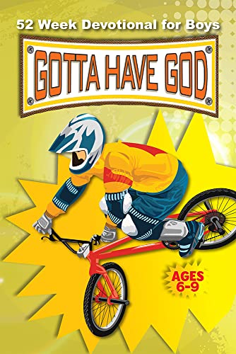 Stock image for 52 Week Gotta Have God Devotional: For Boys Ages 6-9 for sale by Gulf Coast Books