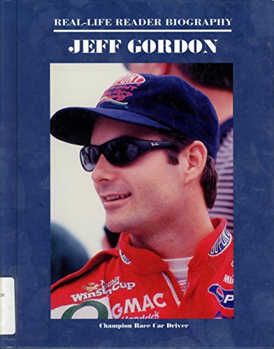Jeff Gordon (Real-Life Reader Biography) (9781584150053) by Powell, Phelan