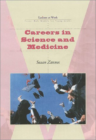 Imagen de archivo de Careers in Science and Medicine (Latinos at Work) a la venta por SecondSale