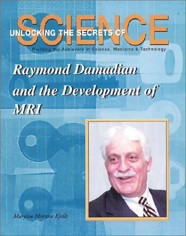 Beispielbild fr Raymond Damadian and the Development of the MRI zum Verkauf von Better World Books