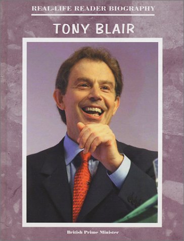 9781584151432: Tony Blair: A Real-Life Reader Biography