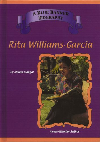 Beispielbild fr Rita Williams-Garcia (Blue Banner Biographies) zum Verkauf von Better World Books