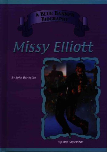 9781584152194: Missy Elliott: Hip Hop Superstars (Blue Banner Biographies)