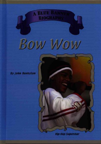Stock image for Bow Wow: Hip Hop Superstars (Blue Banner Biographies) for sale by Wonder Book