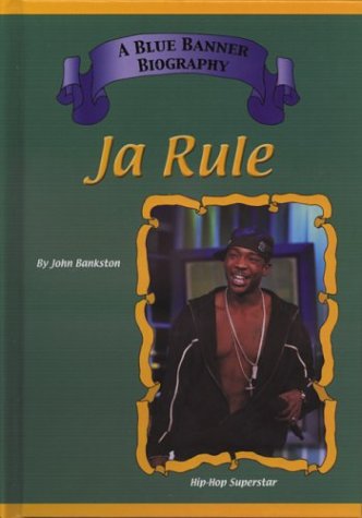 Stock image for Ja Rule: Hip Hop Superstars (Blue Banner Biographies) for sale by Ergodebooks