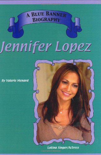 9781584152255: Jennifer Lopez (Blue Banner Biography)