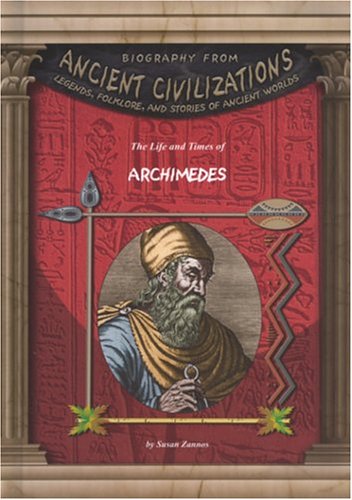 Imagen de archivo de The Life and Times of Archimedes a la venta por Better World Books