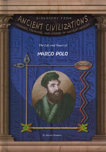 Stock image for The Life and Times of Marco Polo for sale by Better World Books: West