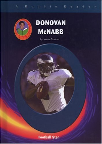 Beispielbild fr Donovan McNabb: The Story Of A Football Player (Robbie Readers) zum Verkauf von -OnTimeBooks-