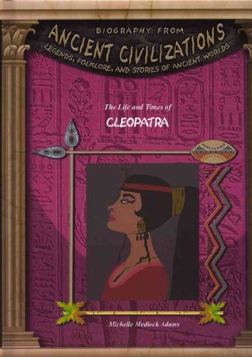 Beispielbild fr The Life and Times of Cleopatra zum Verkauf von Better World Books