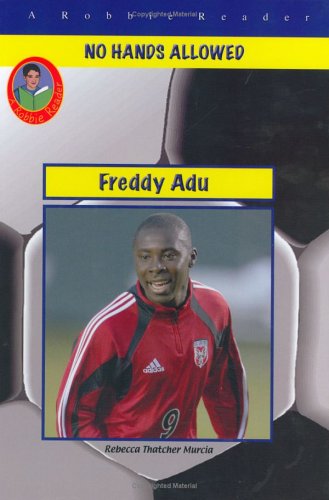 Stock image for Freddy Adu: young Soccer Super Star (Robbie Readers) for sale by Ergodebooks