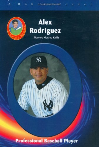 Beispielbild fr Alex Rodriquez : Professional Baseball Player zum Verkauf von Better World Books