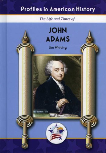 John Adams (Profiles in American History) (9781584154426) by Jim Whiting